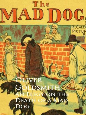 cover image of An Elegy on the Death of a Mad Dog